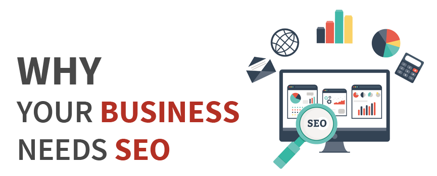 10 Reason Why Your Business Needs SEO