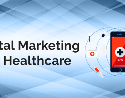 Searching for Digital Marketing practices for Healthcare Industry